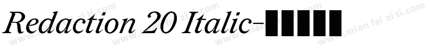 Redaction 20 Italic字体转换
